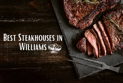 Best Steakhouses in Williams AZ